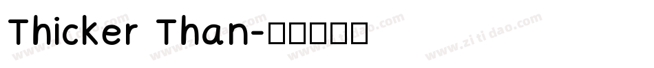 Thicker Than字体转换